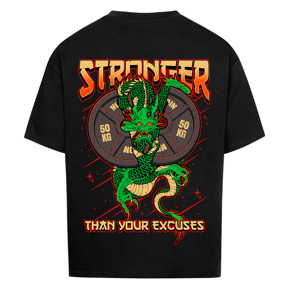 STRONGER THAN YOUR EXCUSES - HEAVY OVERSIZED SHIRT