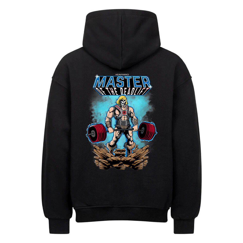 MASTER OF THE DEADLIFT - HEAVY OVERSIZED HOODIE