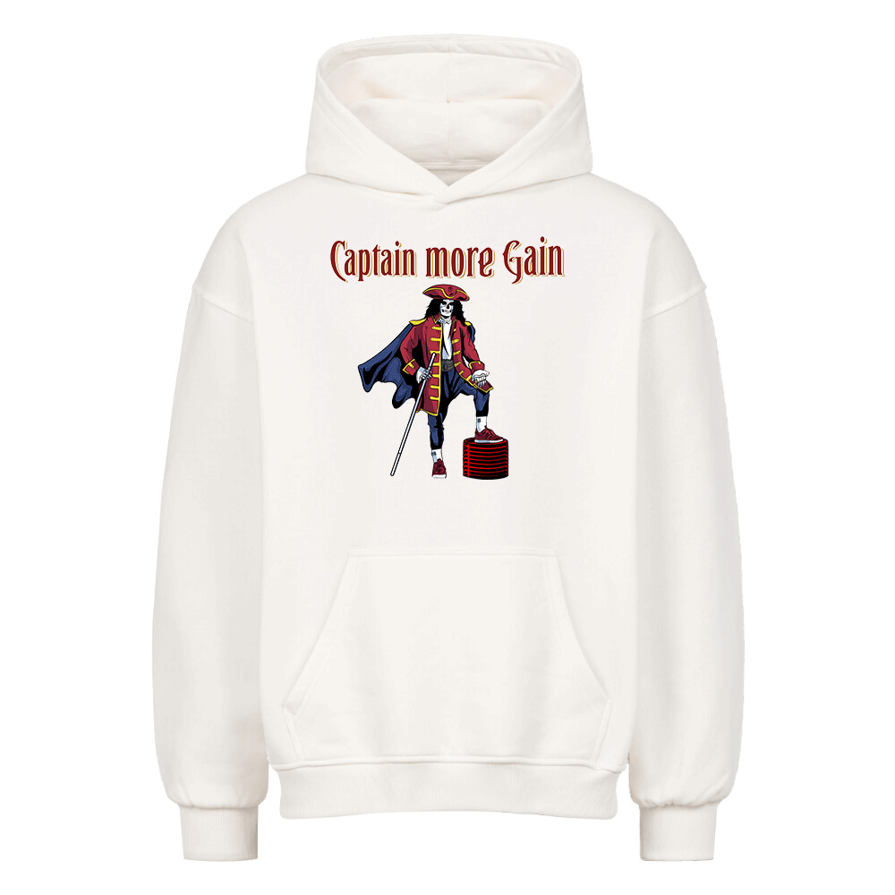 CAPTAIN MORE GAIN - HEAVY OVERSIZED HOODIE