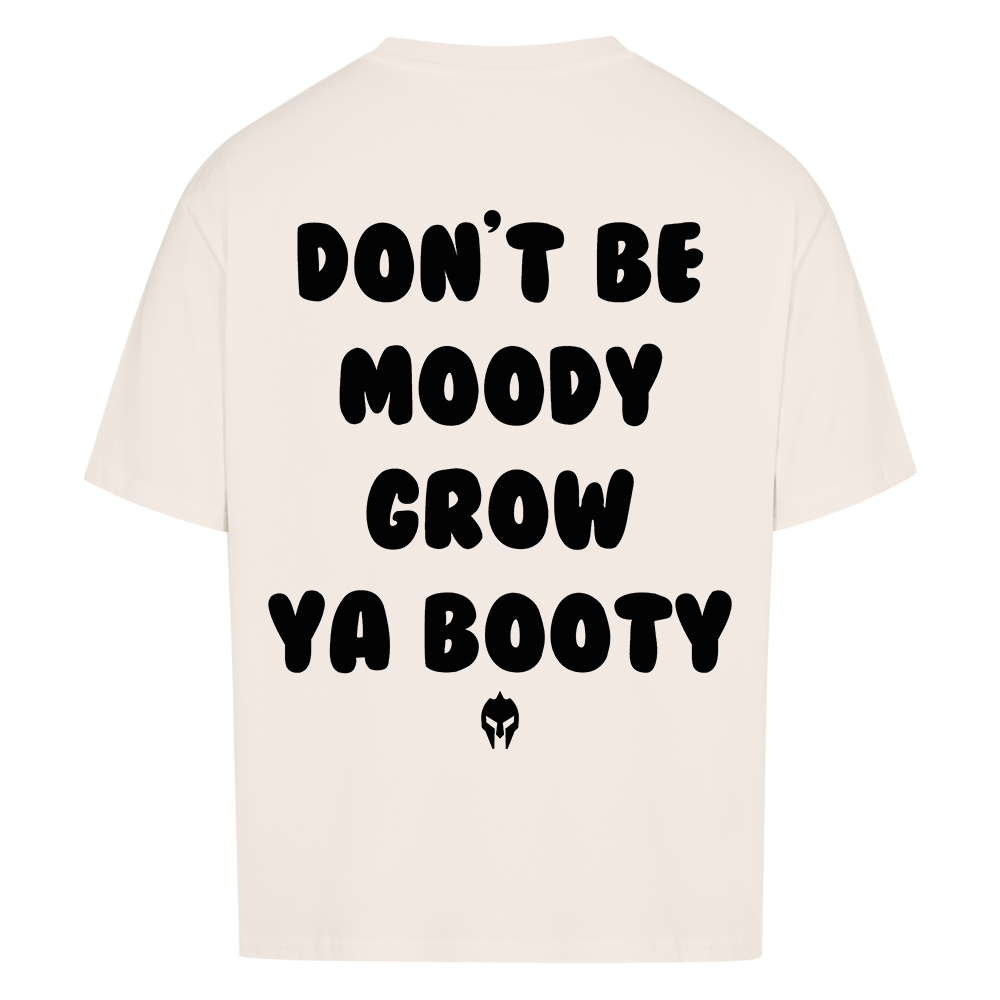 GROW YA BOOTY - HEAVY OVERSIZED SHIRT