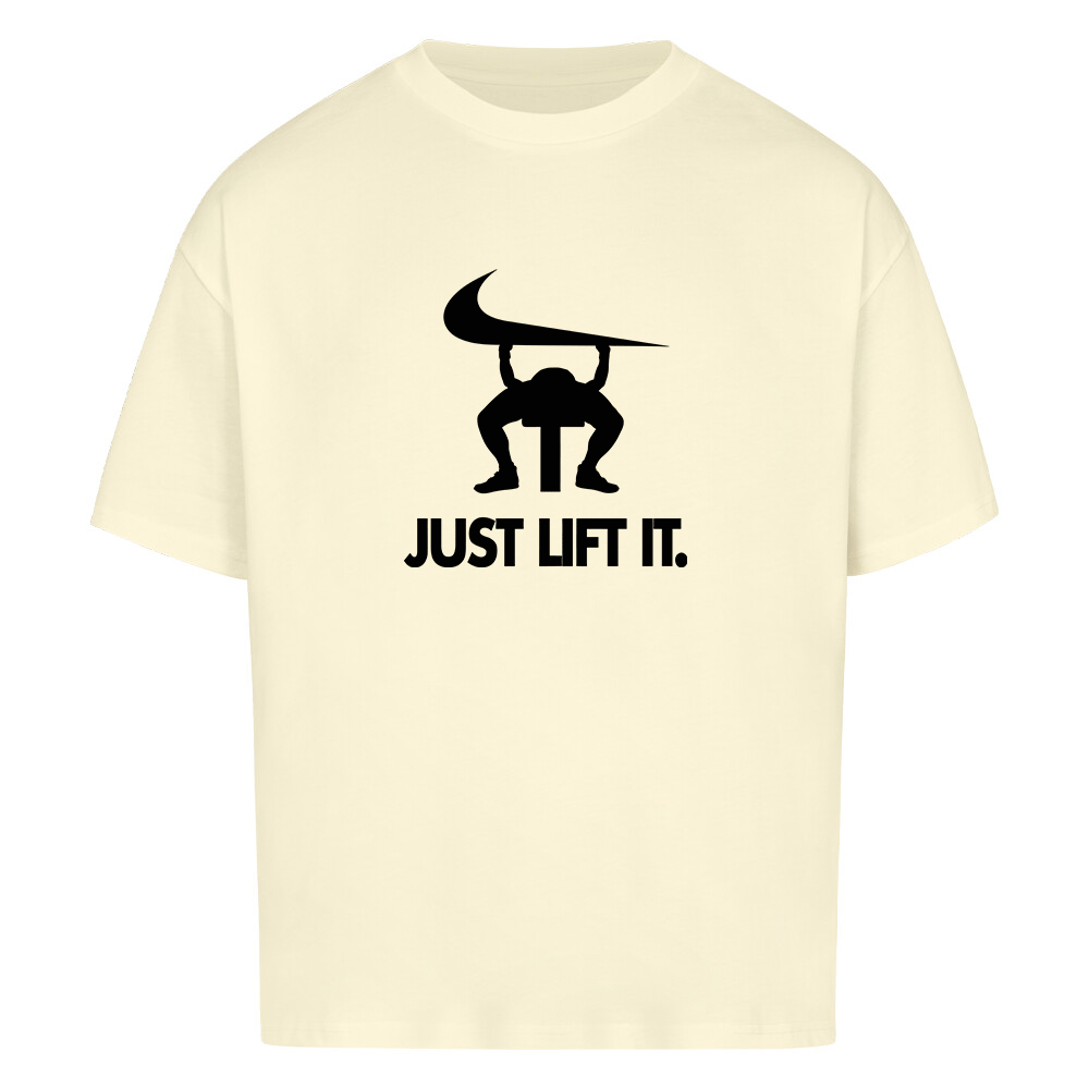 JUST LIFT IT - HEAVY OVERSIZED SHIRT