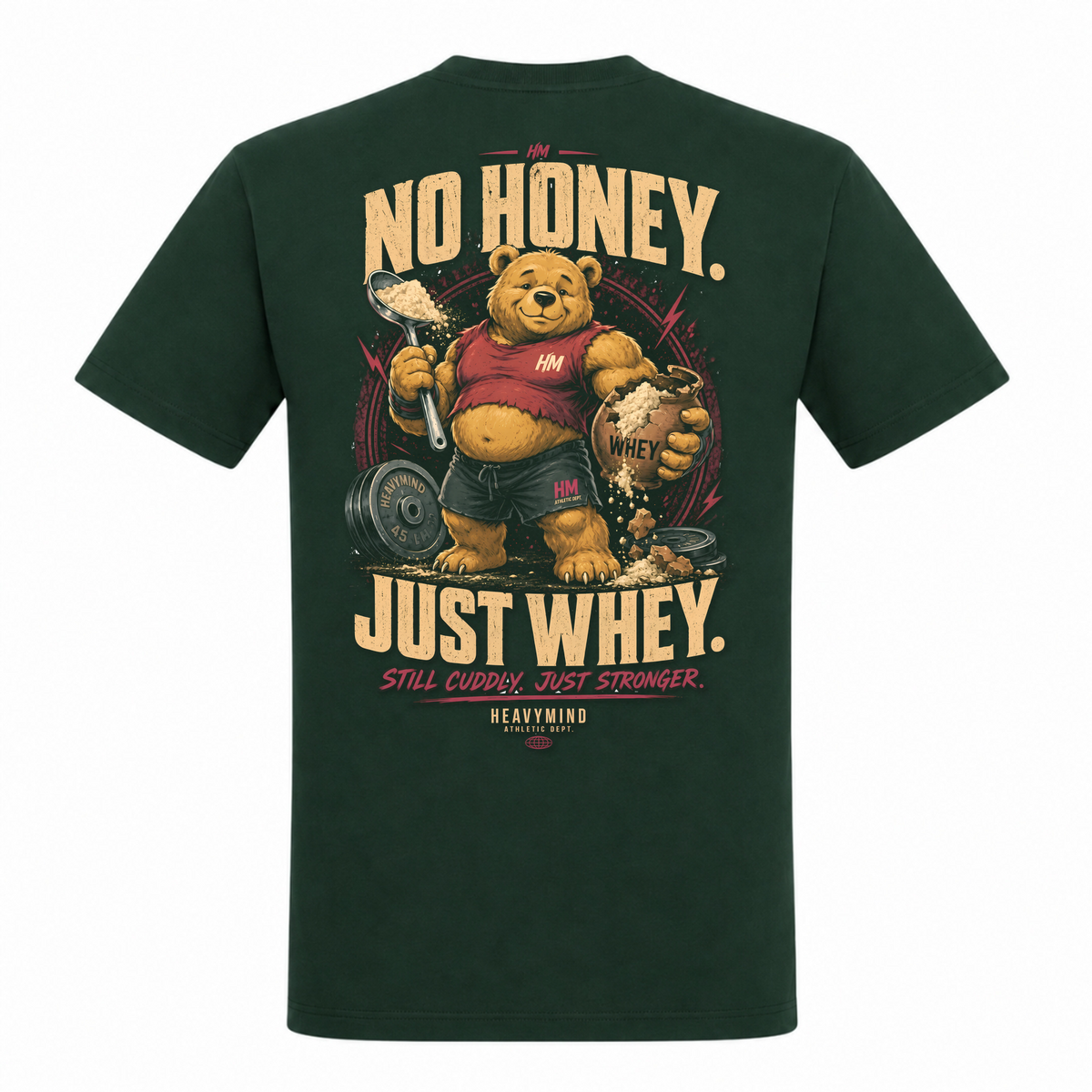 No Honey. Just Whey. – Heavy Shirt in Bottle Green, Rückansicht | Heavy Mind