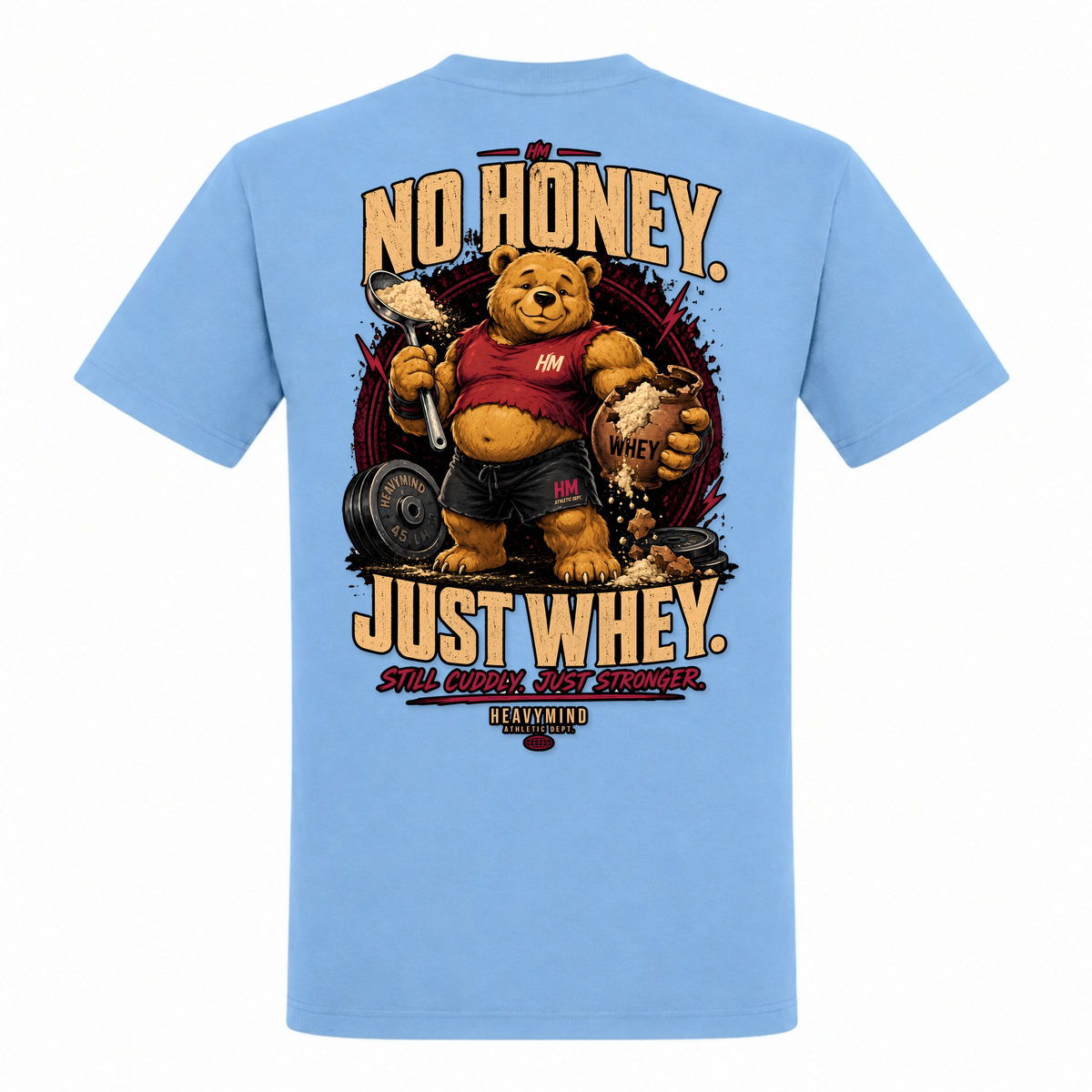 No Honey. Just Whey. – Heavy Shirt in Sky Blue, Rückansicht | Heavy Mind