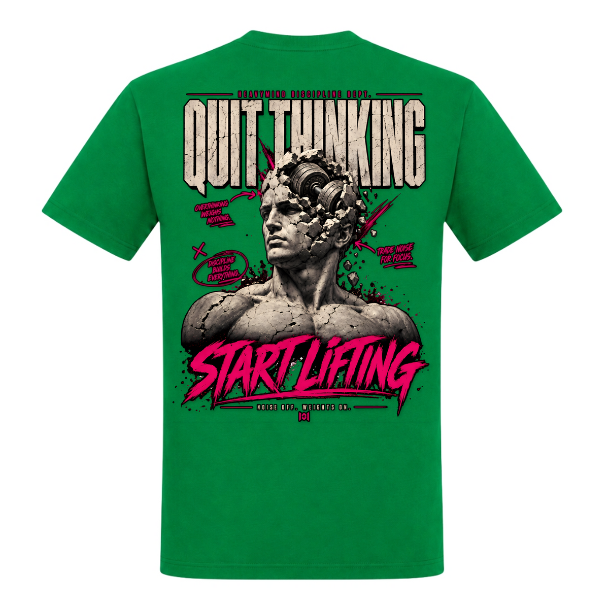 Quit Thinking, Start Lifting – Heavy Shirt in Kelly Green, Rückansicht | Heavy Mind