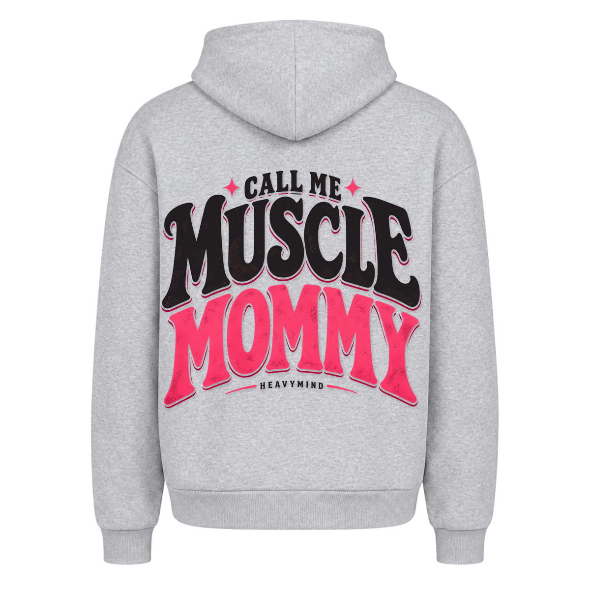 Call Me Muscle Mommy – Heavy Oversized Hoodie in Heather Grey, Rückansicht | Heavy Mind