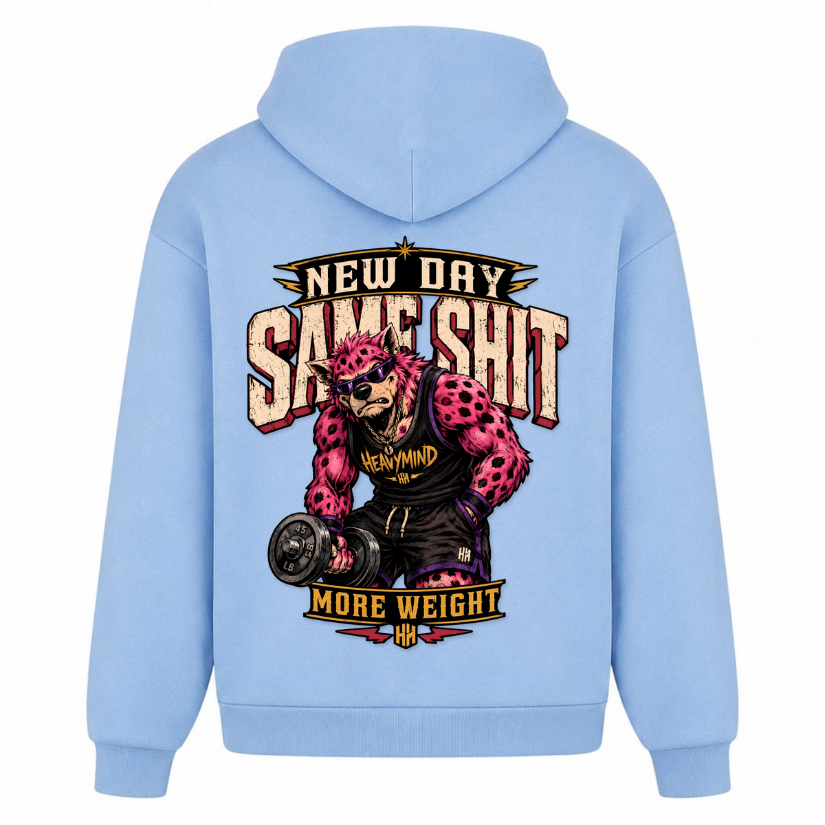 New Day, Same Shit, More Weight – Heavy Oversized Hoodie in Powder Blue, Rückansicht | Heavy Mind