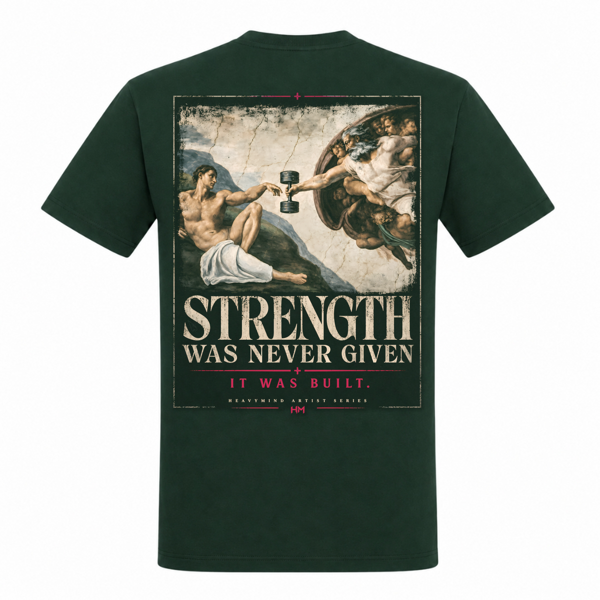 Strength Was Never Given – Heavy Shirt in Bottle Green, Rückansicht | Heavy Mind