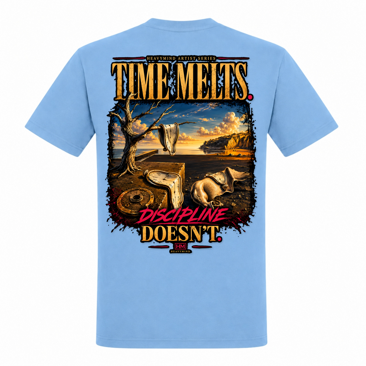 Time Melts, Discipline Doesn't – Heavy Shirt in Sky Blue, Rückansicht | Heavy Mind