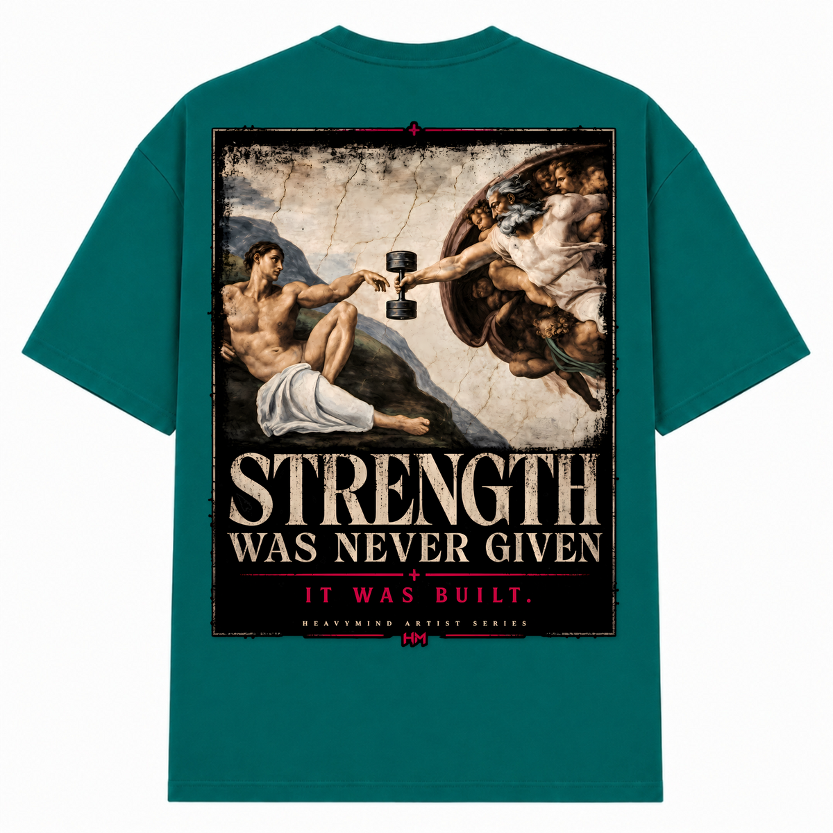 Strength Was Never Given – Oversized Tee in Green, Rückansicht | Heavy Mind