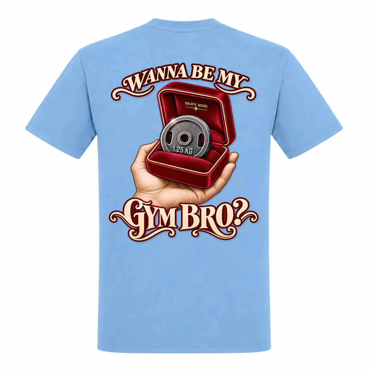 Wanna Be My Gym Bro? – Heavy Shirt in Sky Blue, Rückansicht | Heavy Mind