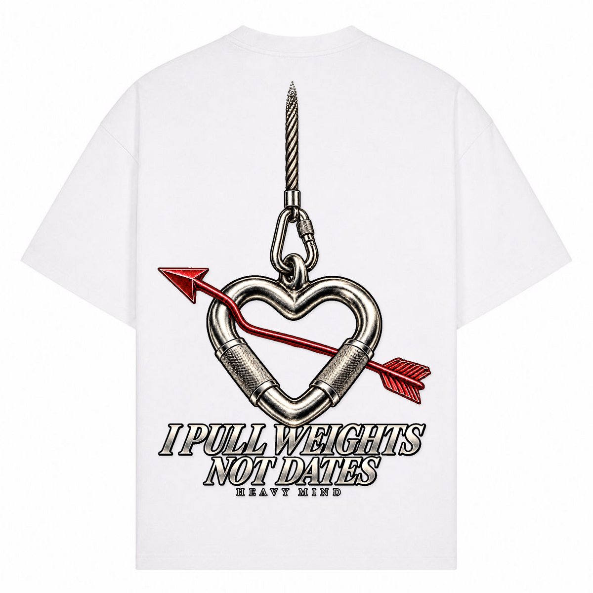I Pull Weights Not Dates – Oversized Tee in Weiß, Rückansicht | Heavy Mind