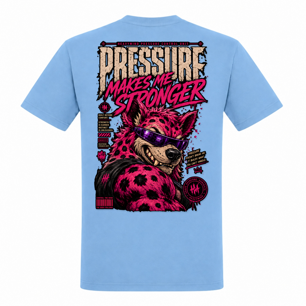 Pressure Makes Me Stronger – Heavy Shirt in Sky Blue, Rückansicht | Heavy Mind