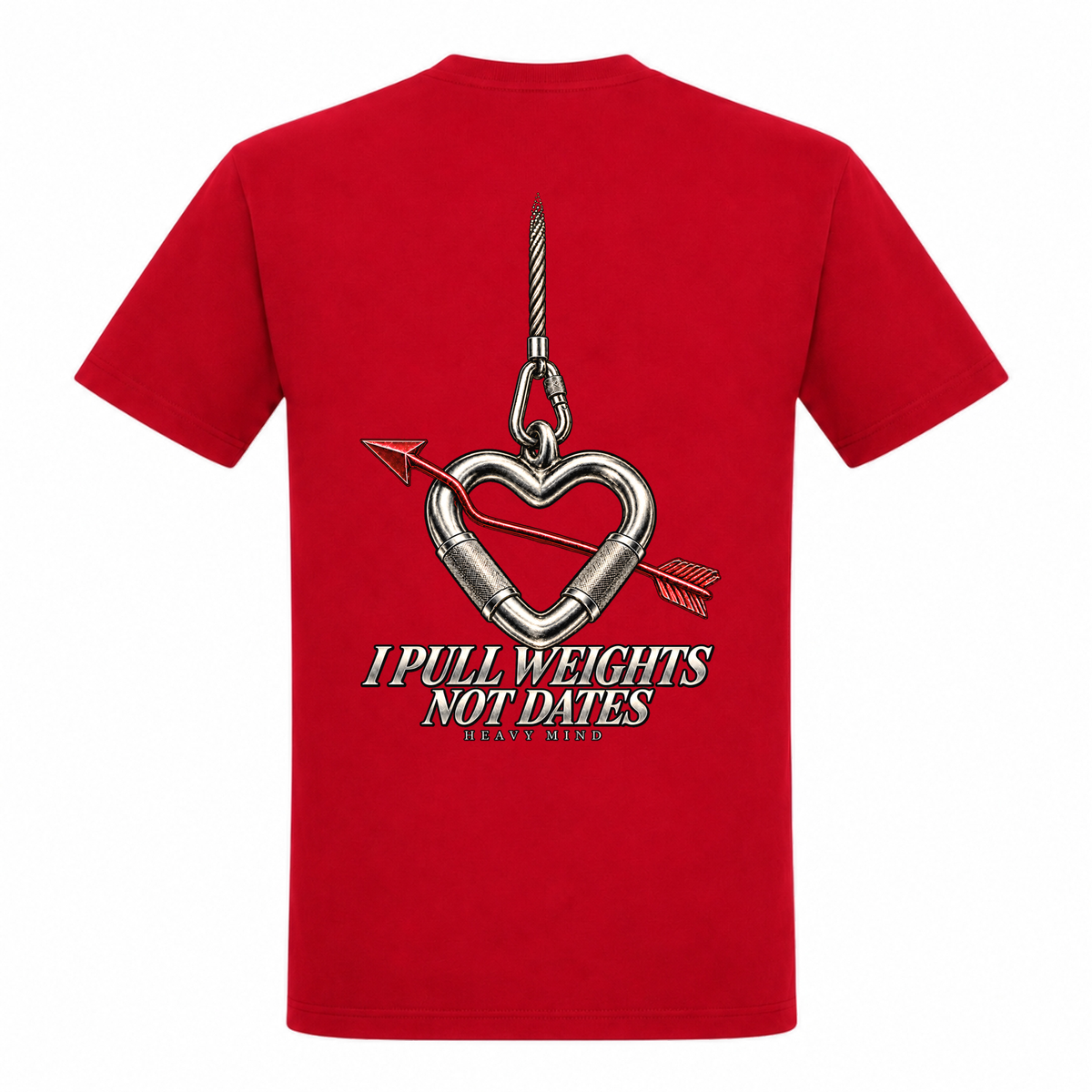 I Pull Weights Not Dates – Heavy Shirt in Rot, Rückansicht | Heavy Mind